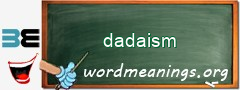 WordMeaning blackboard for dadaism